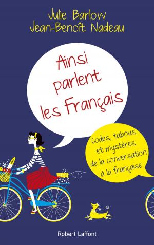 Cover of the book Ainsi parlent les Français by Margaret ATWOOD