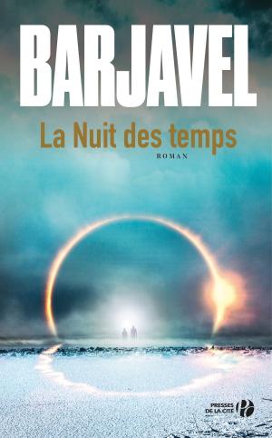 Cover of the book La Nuit des temps (N. éd.) by Gilbert BORDES
