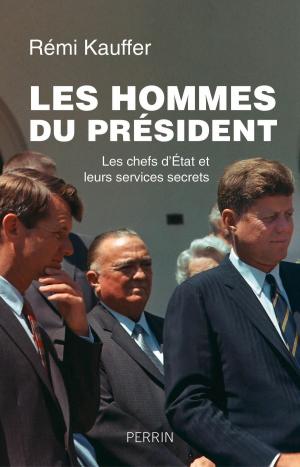 Cover of the book Les hommes du président by Annelie WENDEBERG
