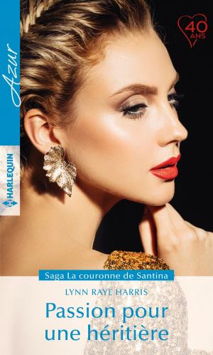 Cover of the book Passion pour une héritière by Julie Miller