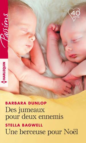 Cover of the book Des jumeaux pour deux ennemis - Une berceuse pour Noël by Farrah Rochon