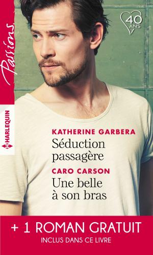 Cover of the book Séduction passagère - Une belle à son bras - Passion au Colorado by Heidi Betts, Charlene Sands