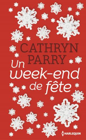 Cover of the book Un week-end de fête by Joy Avery