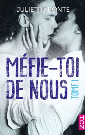 Cover of the book Méfie-toi de nous - Tome 1 by Barbara McCauley