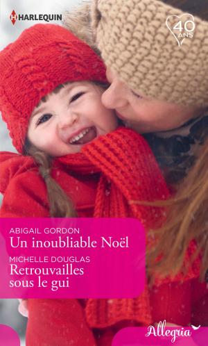 Cover of the book Un inoubliable Noël - Retrouvailles sous le gui by Monique McMorgan