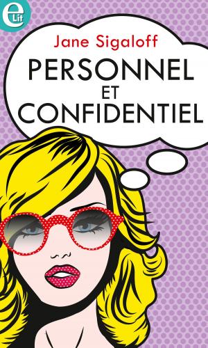 Cover of the book Personnel et confidentiel by Kay Thorpe