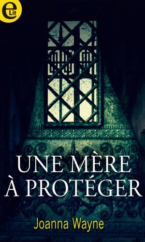 Book cover of Une mère à protéger
