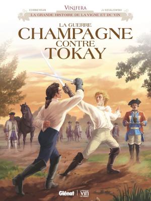 Cover of the book Vinifera - La Guerre Champagne contre Tokay by Alejandro Jodorowsky, Georges Bess