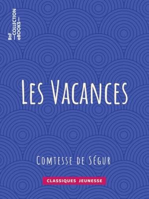Cover of the book Les Vacances by Jules Renard