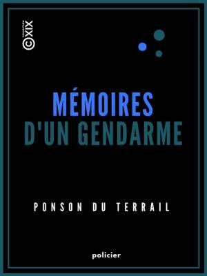 Cover of the book Mémoires d'un gendarme by Jean Lombard