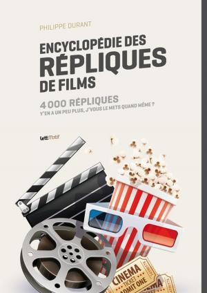 Cover of the book Encyclopédie des répliques de films by Patrice Leconte