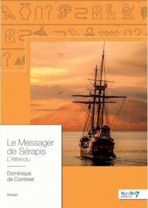 Cover of the book Le Messager de Sérapis by TA Sullivan