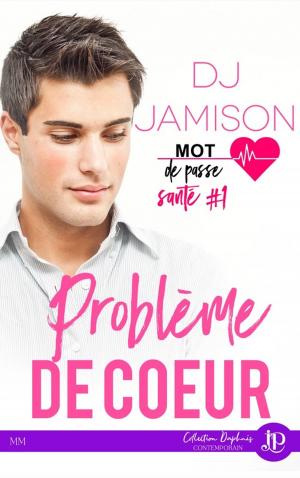 Book cover of Problème de coeur