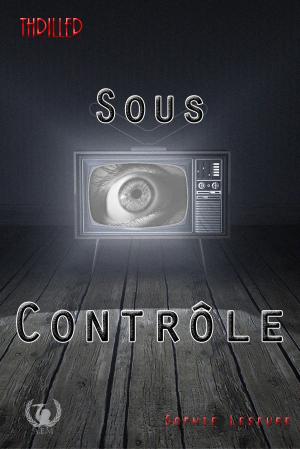 Cover of the book Sous contrôle by Amandine Ré