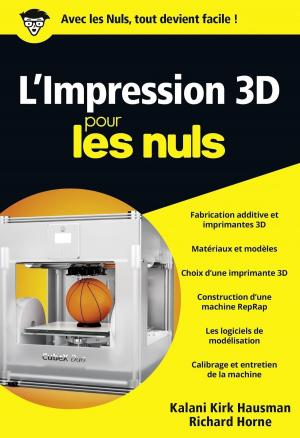 Cover of the book L'impression 3D pour les Nuls, poche by Bill SCHMARZO