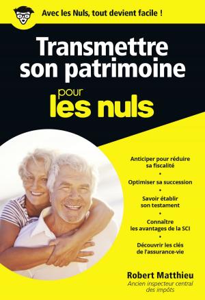 Cover of the book Transmettre son patrimoine pour les Nuls, poche by LONELY PLANET FR