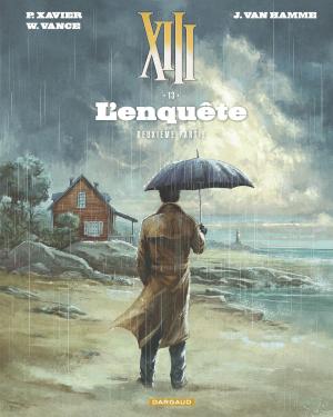 Book cover of XIII - tome 13 - L'Enquête - suite