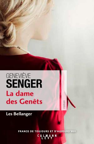 Cover of the book La dame des genets (Les Bellanger Tome 2) by Bernard Simonay