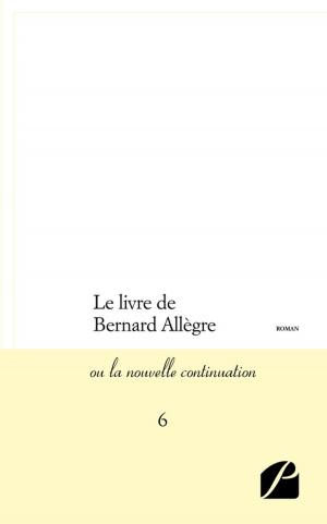 Cover of the book Le livre de Bernard Allègre by Malika Aoualit