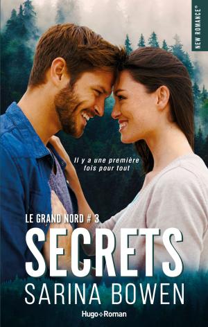 Cover of the book Le grand Nord - tome 3 Secrets by Tine Sprandel