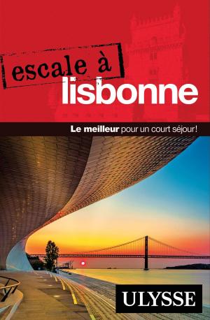 Cover of the book Escale à Lisbonne by Marie-Eve Blanchard