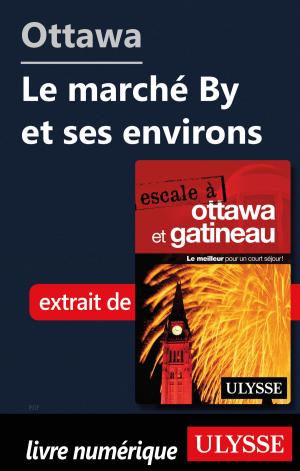 bigCover of the book Ottawa: Le marché By et ses environs by 