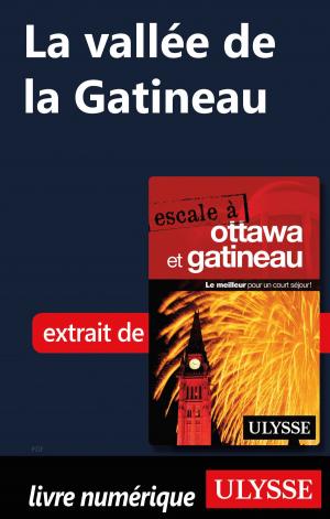 Cover of the book La vallée de la Gatineau by Ariane Arpin-Delorme