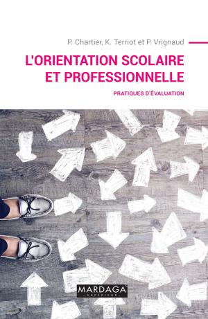 Cover of the book L'orientation scolaire et professionnelle by Paula Niedenthal, Silvia Krauth-Gruber, François Ric