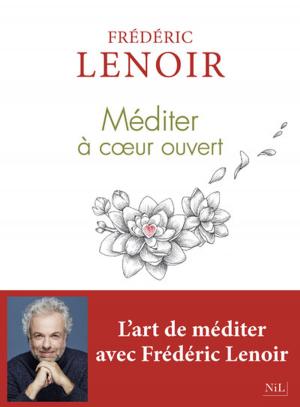 Cover of the book Méditer à cœur ouvert by Christian JACQ