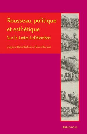 Cover of the book Rousseau, politique et esthétique by Collectif