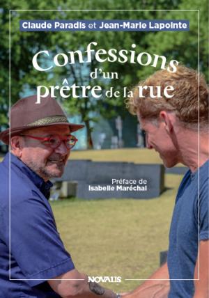 Cover of the book Confessions d'un prêtre de la rue by Archbishop Sylvain Lavoie OMI