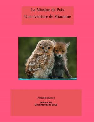 Cover of the book La Mission de paix by Tamsen Parker