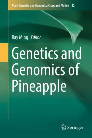 Cover of the book Genetics and Genomics of Pineapple by Geoffrey Moss, Rachel Wildfeuer, Keith McIntosh