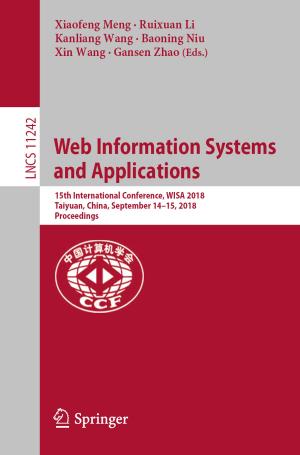 Cover of the book Web Information Systems and Applications by Zoltan J. Acs, László Szerb, Erkko Autio