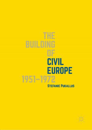 Book cover of The Building of Civil Europe 1951–1972