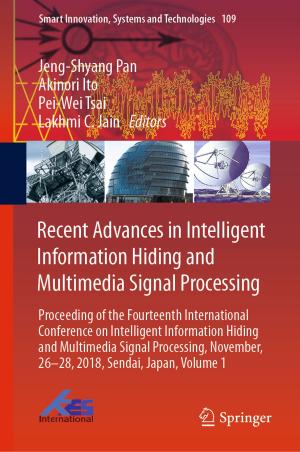 Cover of the book Recent Advances in Intelligent Information Hiding and Multimedia Signal Processing by 