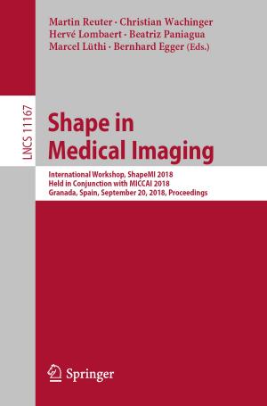 Cover of the book Shape in Medical Imaging by Pavel Tsatsouline