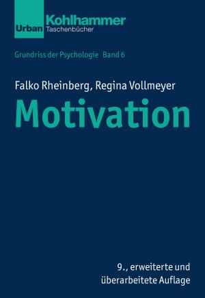 Cover of the book Motivation by Bernd Ahrbeck, Stephan Ellinger, Oliver Hechler, Katja Koch, Gerhard Schad