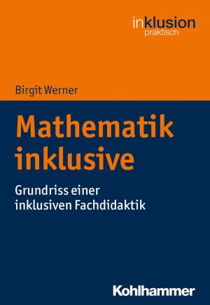 Cover of the book Mathematik inklusive by Katrin Rentzsch, Astrid Schütz, Bernd Leplow, Maria von Salisch