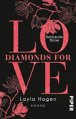 Cover of the book Diamonds For Love – Betörende Blicke by Anne Holt, Even Holt