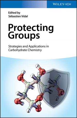 Cover of the book Protecting Groups: Strategies and Applications in Carbohydrate Chemistry by Nigel Coates