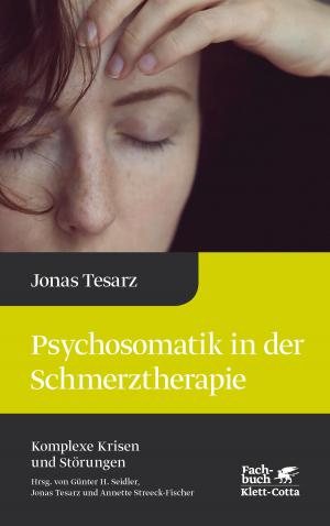 Cover of the book Psychosomatik in der Schmerztherapie by Steffen Kopetzky