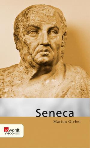 Cover of the book Seneca by Peter Berglar
