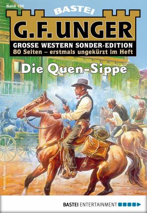 Cover of the book G. F. Unger Sonder-Edition 150 - Western by Stephen B Morrisey