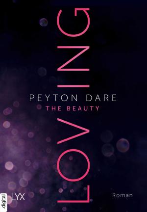 Cover of the book Loving the Beauty by J. Lynn