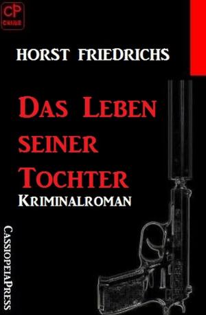Cover of the book Das Leben seiner Tochter by Hans-Jürgen Raben