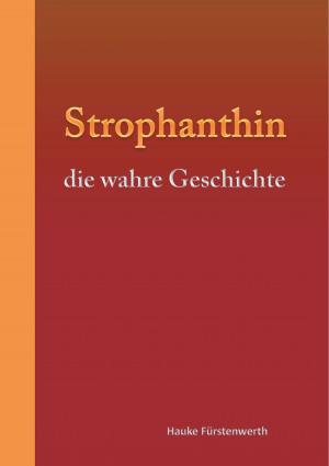 Cover of the book Strophanthin by Jörg Mosler