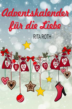Cover of the book Adventskalender für die Liebe by Madeleine Ker