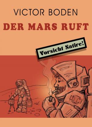 Cover of the book Der Mars ruft by Angelika Nylone