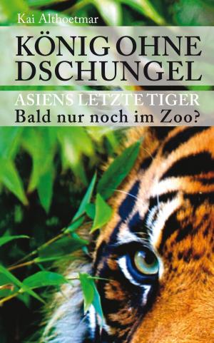 Cover of the book König ohne Dschungel by Angelika Nylone